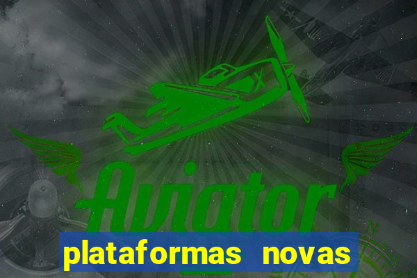 plataformas novas pagando muito